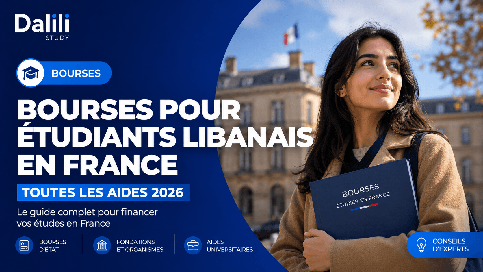 Bourses pour étudiants libanais en France : toutes les aides 2026