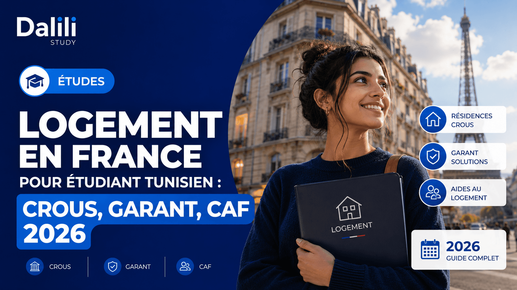 Logement en France pour étudiant tunisien : CROUS, garant et CAF 2026