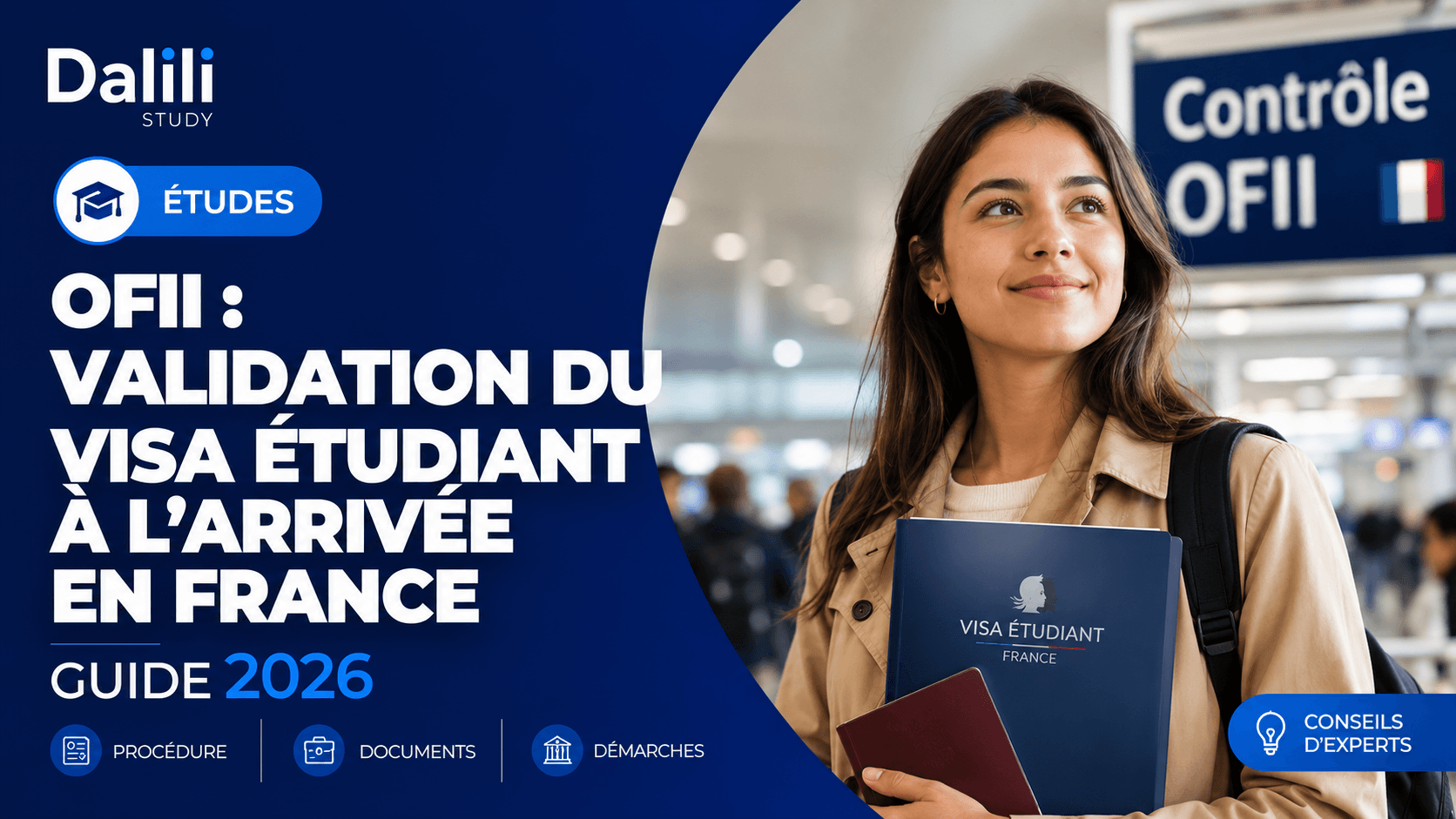 OFII : validation du visa étudiant à l'arrivée en France — guide 2026